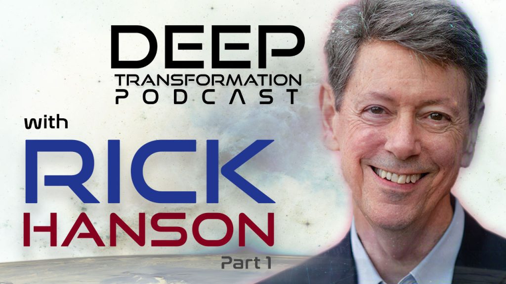 Rick Hanson Deep Transformation