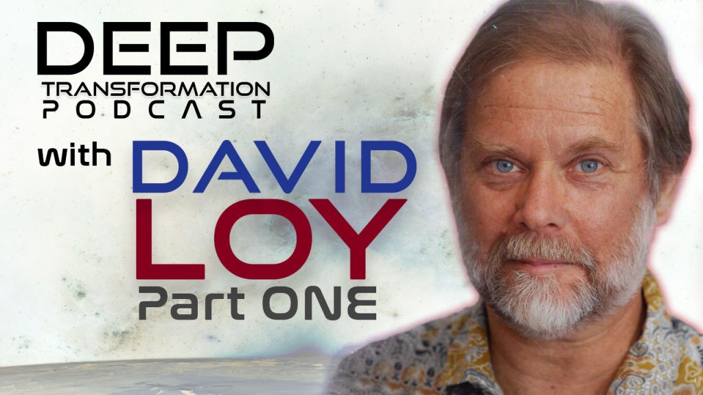 David Loy Personal Transformation