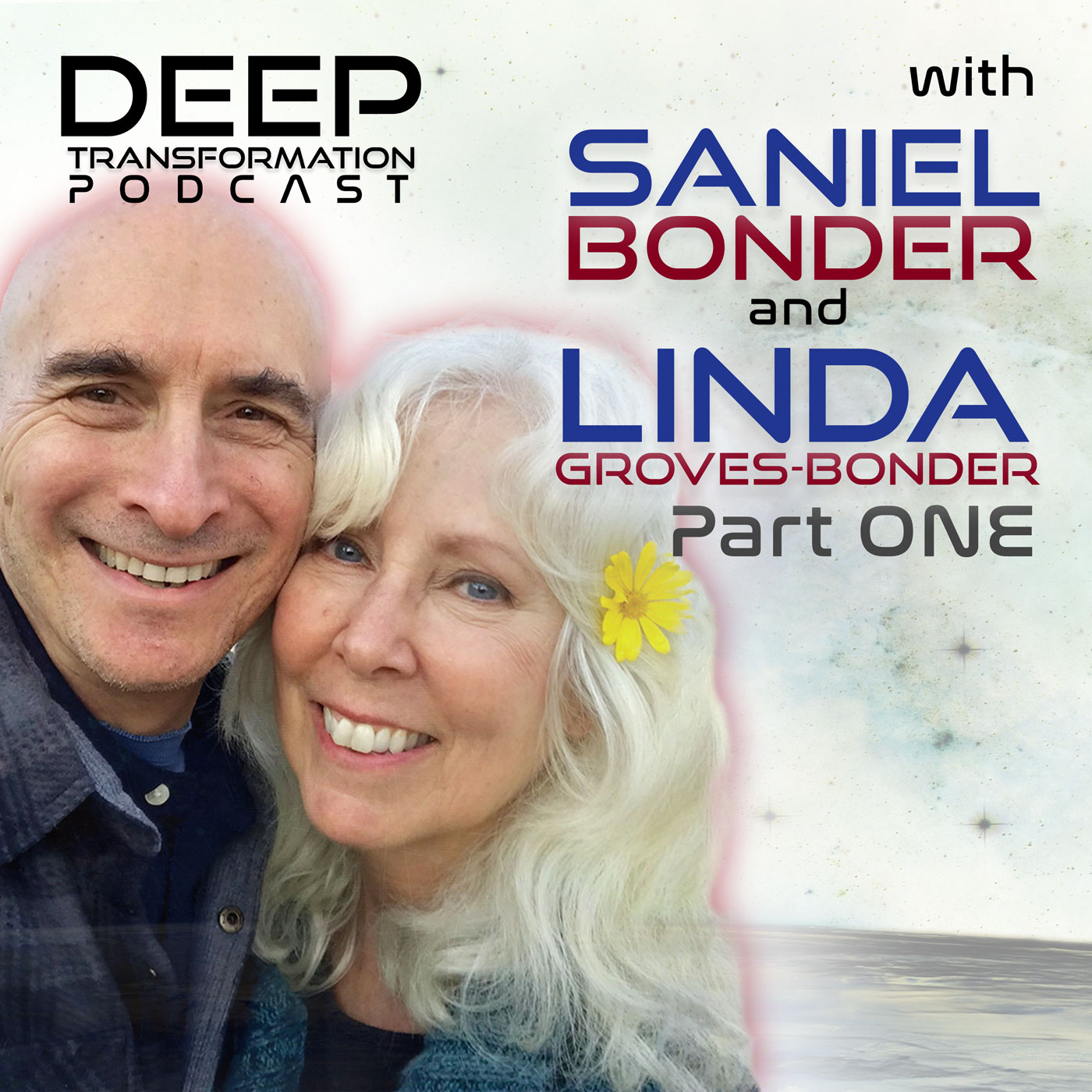 🎙️ Saniel Bonder & Linda Groves-Bonder (Part 1) - Waking Up to Spirit ...