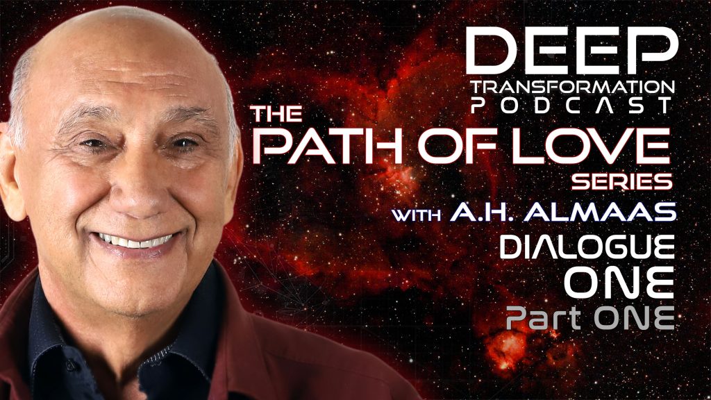A. H. Almaas Path of Love Series Entering the Path of Heart Yearning for Our Deepest Love