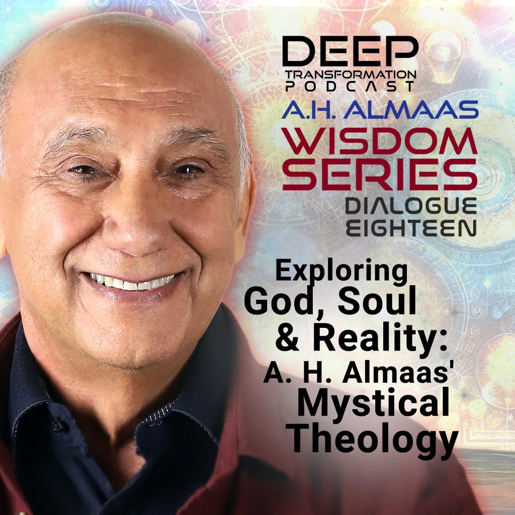 A. H. Almaas Wisdom Series, mystical theology, nondual perspective on reality